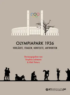 Lehmann / Peters |  Olympiapark 1936 | Buch |  Sack Fachmedien