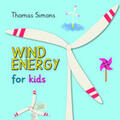 Simons |  Wind Energy for kids | Buch |  Sack Fachmedien