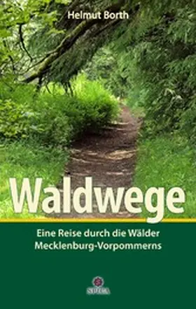 Borth |  Waldwege | eBook | Sack Fachmedien