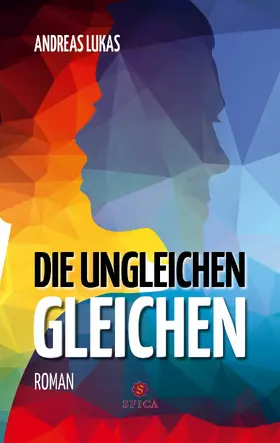 Lukas |  Die ungleichen Gleichen | eBook | Sack Fachmedien