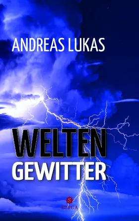 Lukas |  WELTENGEWITTER | eBook | Sack Fachmedien