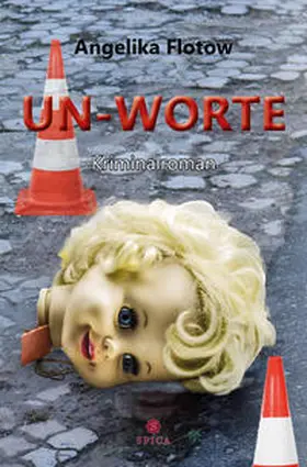 Flotow |  UN-WORTE | Buch |  Sack Fachmedien