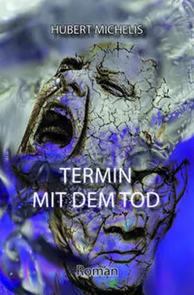 Michelis |  Termin mit dem Tod | Buch |  Sack Fachmedien