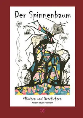 Beyer-Hosmann / Beyer |  Der Spinnenbaum | Buch |  Sack Fachmedien