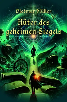 Müller |  Hüter des geheimen Siegels | Buch |  Sack Fachmedien