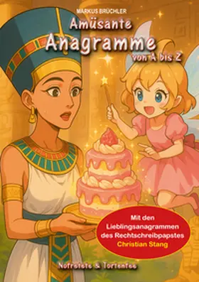 Brüchler / Stang |  Amüsante Anagramme | Buch |  Sack Fachmedien