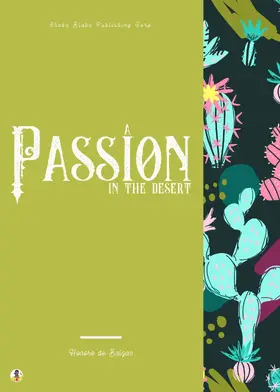 de Balzac / Blake |  A Passion in the Desert | eBook | Sack Fachmedien