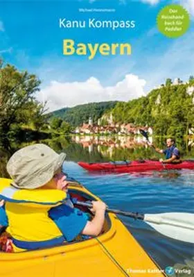 Hennemann |  Kanu Kompass Bayern | Buch |  Sack Fachmedien