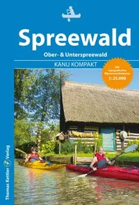 Hennemann |  Kanu Kompakt Spreewald | Buch |  Sack Fachmedien