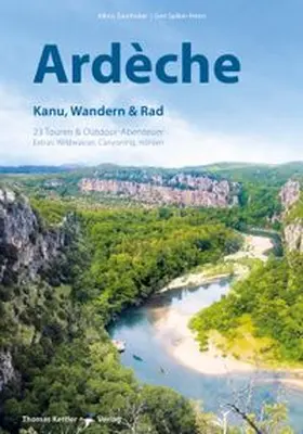 Zaunhuber / Spilker-Peters |  Ardèche | Buch |  Sack Fachmedien