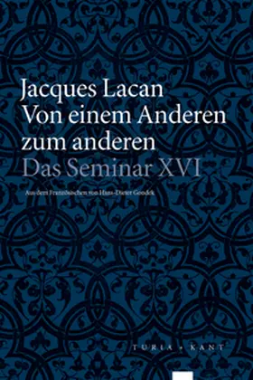 Lacan / Miller |  Von einem Anderen zum anderen | Buch |  Sack Fachmedien