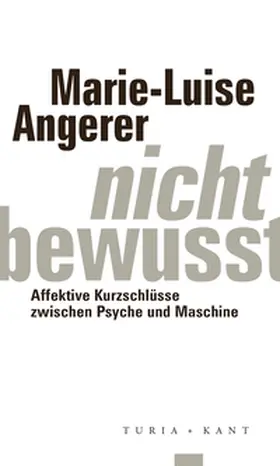 Angerer / Macho | Nicht-bewusst | Buch | 978-3-98514-019-0 | www.sack.de