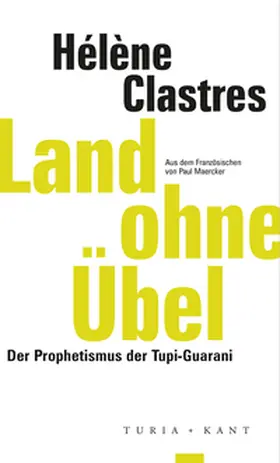 Clastres / Macho / Harrasser |  Land ohne Übel | Buch |  Sack Fachmedien