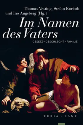 Vesting / Korioth / Augsberg | Im Namen des Vaters | Buch | 978-3-98514-027-5 | www.sack.de