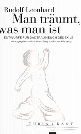 Leonhard / Allerkamp |  Man träumt, was man ist | Buch |  Sack Fachmedien