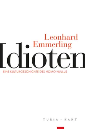 Emmerling |  Idioten | Buch |  Sack Fachmedien