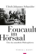 Schneider |  Foucault im Hörsaal | Buch |  Sack Fachmedien