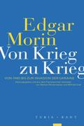 Morin / Wintersteiner / Graf |  Von Krieg zu Krieg | Buch |  Sack Fachmedien