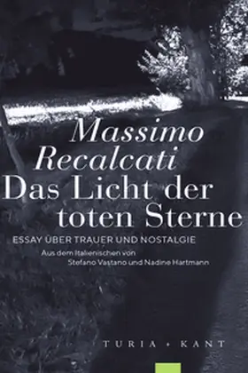 Recalcati |  Das Licht der toten Sterne | Buch |  Sack Fachmedien