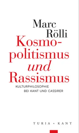 Rölli |  Kosmopolitismus 'und' Rassismus | Buch |  Sack Fachmedien