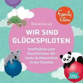 Ley | FamilyFlow. Wir sind Glückspiloten | Sonstiges | 978-3-98520-010-8 | sack.de