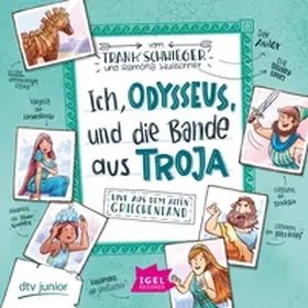 Schwieger | Ich, Odysseus, und die Bande aus Troja | Sonstiges | 978-3-98521-031-2 | www.sack.de
