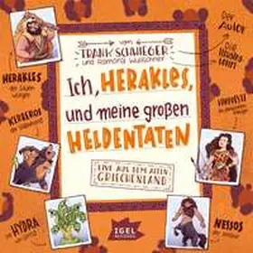 Schwieger |  Ich, Herakles, und meine großen Heldentaten | Sonstiges |  Sack Fachmedien