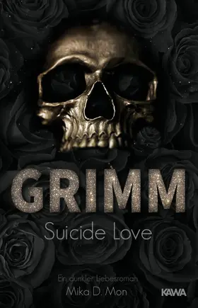 Mon |  GRIMM - Suicide Love | eBook | Sack Fachmedien