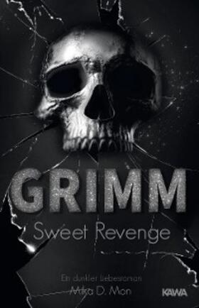 Mon |  Grimm - Sweet Revenge | eBook | Sack Fachmedien