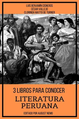 Cisneros / Vallejo / De Turner |  3 Libros para Conocer Literatura Peruana | eBook | Sack Fachmedien