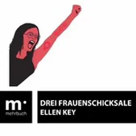 Key |  Drei Frauenschicksale | eBook | Sack Fachmedien