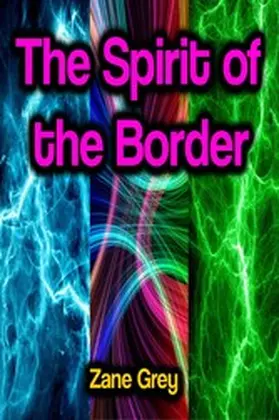 Grey |  The Spirit of the Border | eBook | Sack Fachmedien