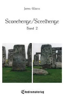 Watts |  Stonehenge/Steelhenge - Band 2 | Buch |  Sack Fachmedien