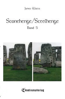 Watts | Stonehenge/Steelhenge - Band 5 | Buch | 978-3-98527-697-4 | www.sack.de
