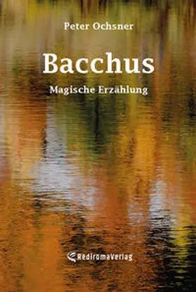 Ochsner |  Bacchus | Buch |  Sack Fachmedien