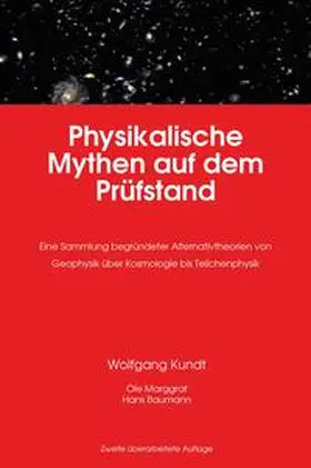 Kundt / Marggraf / Baumann |  Physikalische Mythen auf dem Prüfstand | Buch |  Sack Fachmedien