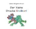 Wengelski-Strock |  Der kleine Drache Knallbunt | Buch |  Sack Fachmedien