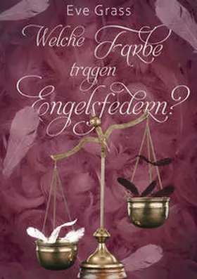 Grass |  Welche Farbe tragen Engelsfedern? | Buch |  Sack Fachmedien