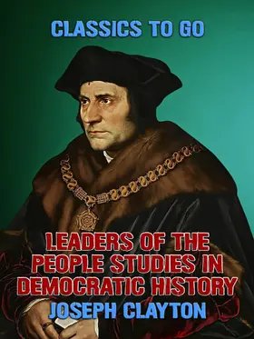 Clayton |  Leaders of the People Studies in Democratic History | eBook | Sack Fachmedien