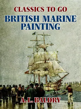 Baldry |  British Marine Painting | eBook | Sack Fachmedien