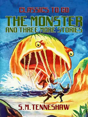 Tenneshaw |  The Monster and three more stories | eBook | Sack Fachmedien