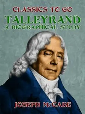 McCabe |  Talleyrand: A Biographical Study | eBook | Sack Fachmedien