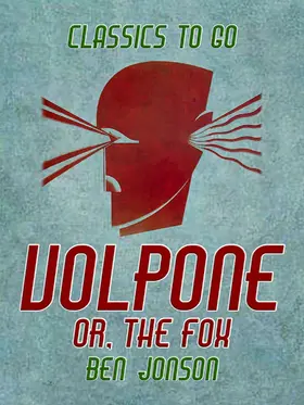 Jonson |  Volpone, or, The Fox | eBook | Sack Fachmedien