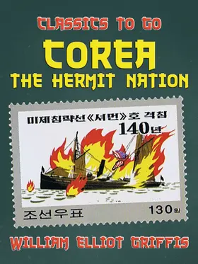 Griffis |  Corea The Hermit Nation | eBook | Sack Fachmedien