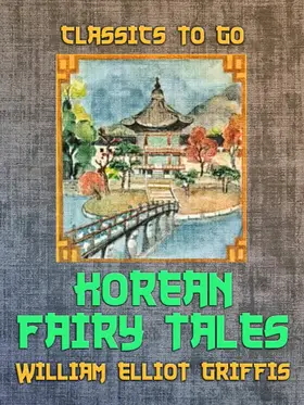 Griffis |  Korean Fairy Tales | eBook | Sack Fachmedien