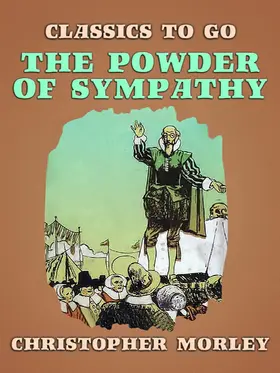 Morley |  The Powder of Sympathy | eBook | Sack Fachmedien