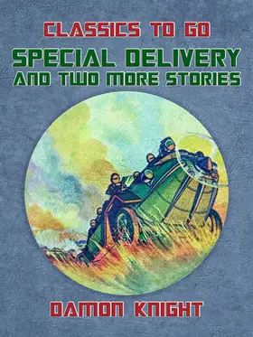 Knight |  Special Delivery and two more stories | eBook | Sack Fachmedien