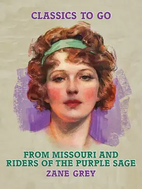 Grey |  From Missouri and Riders of the Purple Sage | eBook | Sack Fachmedien
