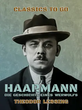 Lessing |  Haarmann, Die Geschichte eines Werwolfs | eBook | Sack Fachmedien