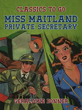Bonner |  Miss Maitland, Private Secretary | eBook | Sack Fachmedien